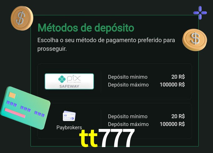 O cassino tt777 oferece uma grande variedade de métodos de pagamento